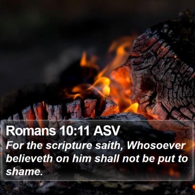 Romans 10:11 ASV Bible Verse Image
