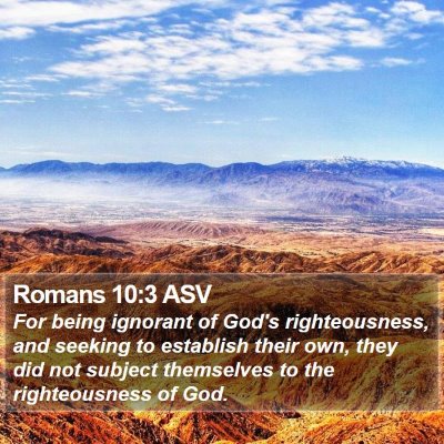 Romans 10:3 ASV Bible Verse Image