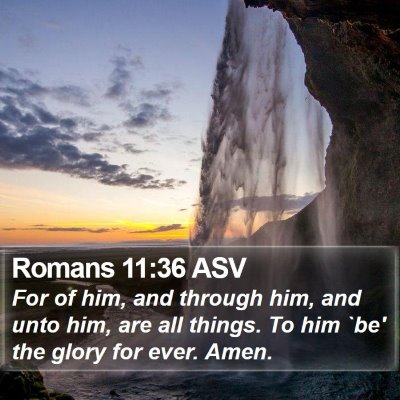 Romans 11:36 ASV Bible Verse Image