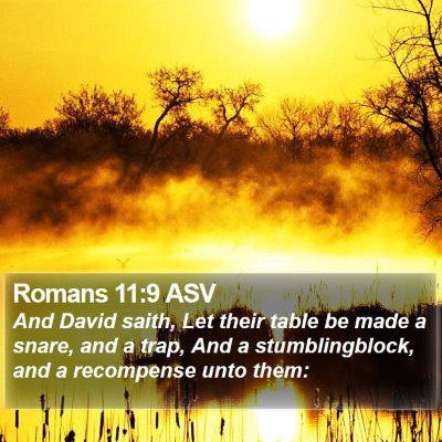 Romans 11:9 ASV Bible Verse Image