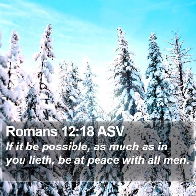 Romans 12:18 ASV Bible Verse Image