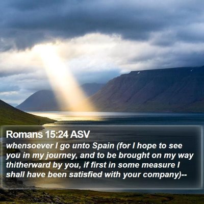 Romans 15:24 ASV Bible Verse Image