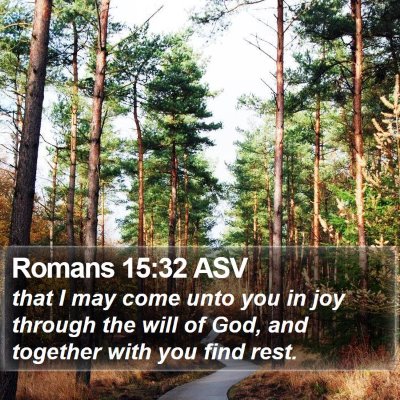 Romans 15:32 ASV Bible Verse Image