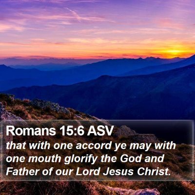 Romans 15:6 ASV Bible Verse Image