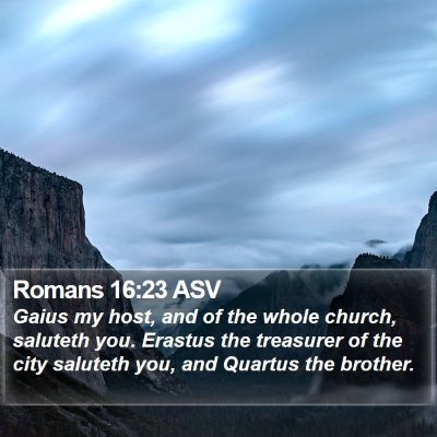 Romans 16:23 ASV Bible Verse Image