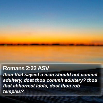 Romans 2:22 ASV Bible Verse Image