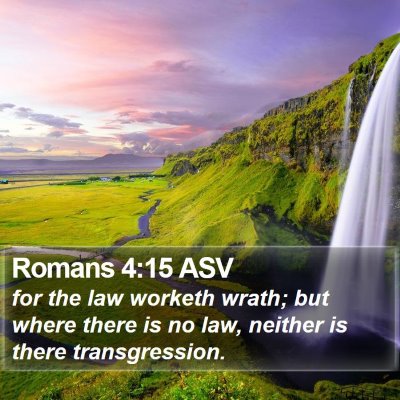 Romans 4:15 ASV Bible Verse Image