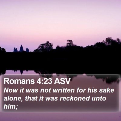 Romans 4:23 ASV Bible Verse Image