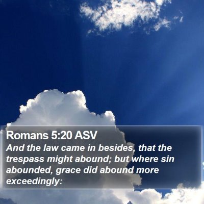 Romans 5:20 ASV Bible Verse Image