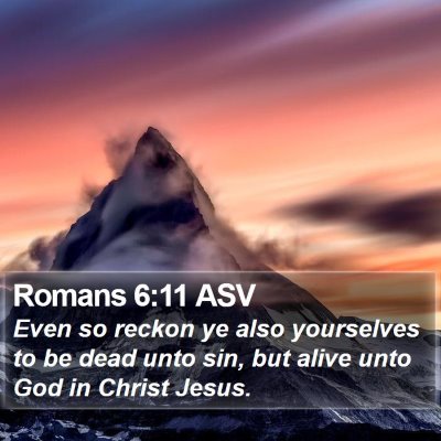 Romans 6:11 ASV Bible Verse Image