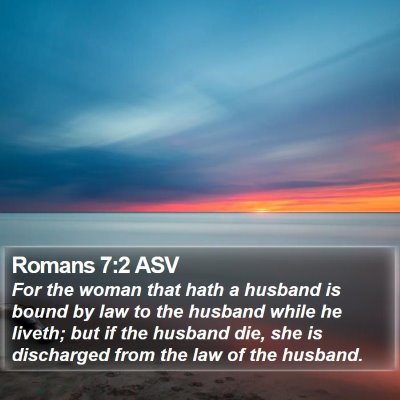 Romans 7:2 ASV Bible Verse Image