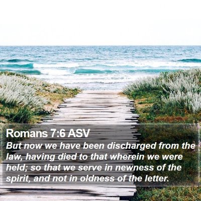 Romans 7:6 ASV Bible Verse Image