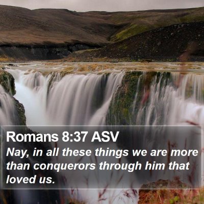 Romans 8:37 ASV Bible Verse Image