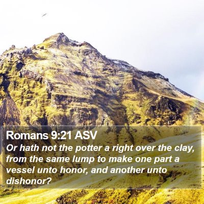 Romans 9:21 ASV Bible Verse Image