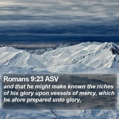Romans 9:23 ASV Bible Verse Image