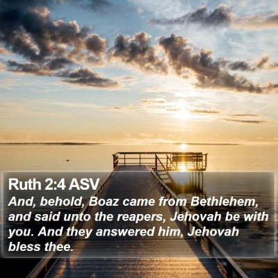 Ruth 2:4 ASV Bible Verse Image
