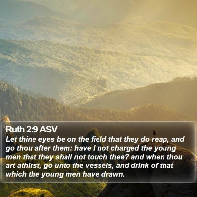 Ruth 2:9 ASV Bible Verse Image