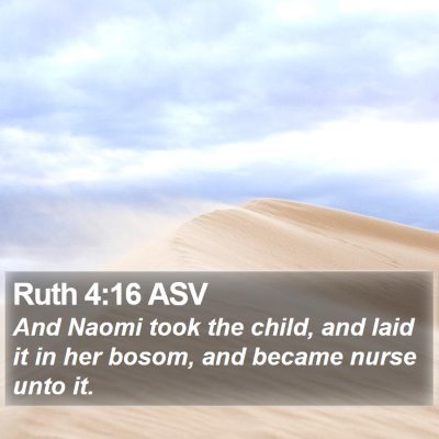 Ruth 4:16 ASV Bible Verse Image