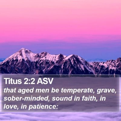 Titus 2:2 ASV Bible Verse Image