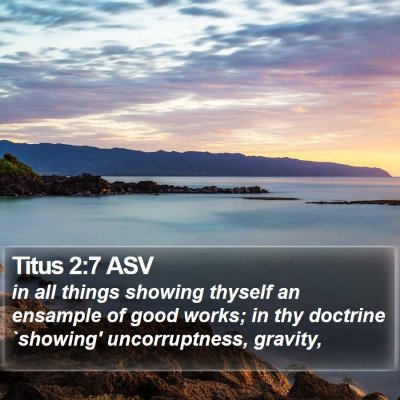 Titus 2:7 ASV Bible Verse Image