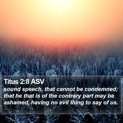 Titus 2:8 ASV Bible Verse Image