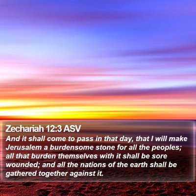 Zechariah 12:3 ASV Bible Verse Image