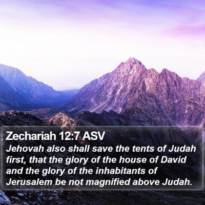 Zechariah 12:7 ASV Bible Verse Image