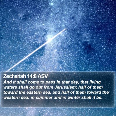 Zechariah 14:8 ASV Bible Verse Image