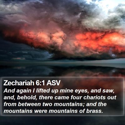 Zechariah 6:1 ASV Bible Verse Image