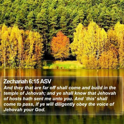 Zechariah 6:15 ASV Bible Verse Image