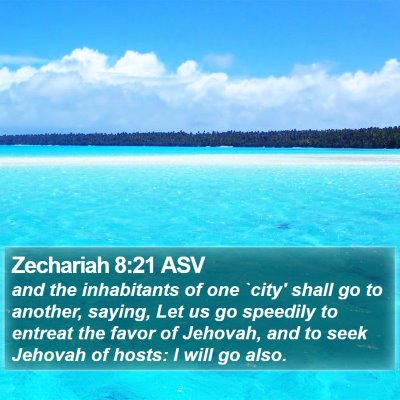 Zechariah 8:21 ASV Bible Verse Image