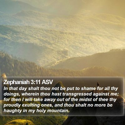 Zephaniah 3:11 ASV Bible Verse Image