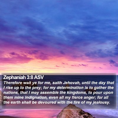 Zephaniah 3:8 ASV Bible Verse Image