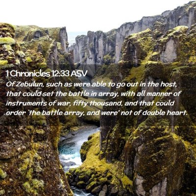 Picture 02 - 1 Chronicles 12:33 ASV - Of Zebulun, such as were able to go out in the - Bible Verse Picture