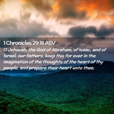 Picture 02 - 1 Chronicles 29:18 ASV - O Jehovah, the God of Abraham, of Isaac, and of - Bible Verse Picture