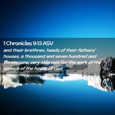 Picture 02 - 1 Chronicles 9:13 ASV - and their brethren, heads of their fathers' - Bible Verse Picture