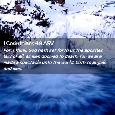 Picture 02 - 1 Corinthians 4:9 ASV - For, I think, God hath set forth us the apostles - Bible Verse Picture