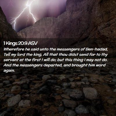 Picture 02 - 1 Kings 20:9 ASV - Wherefore he said unto the messengers of - Bible Verse Picture