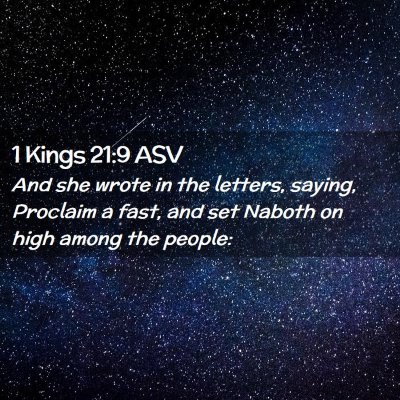 Picture 02 - 1 Kings 21:9 ASV - And she wrote in the letters, saying, Proclaim a - Bible Verse Picture