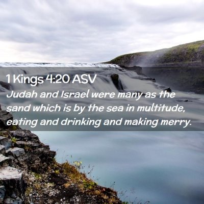 Picture 02 - 1 Kings 4:20 ASV - Judah and Israel were many as the sand which is - Bible Verse Picture