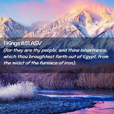 Picture 02 - 1 Kings 8:51 ASV - (for they are thy people, and thine inheritance, - Bible Verse Picture