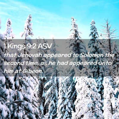Picture 02 - 1 Kings 9:2 ASV - that Jehovah appeared to Solomon the second time, - Bible Verse Picture