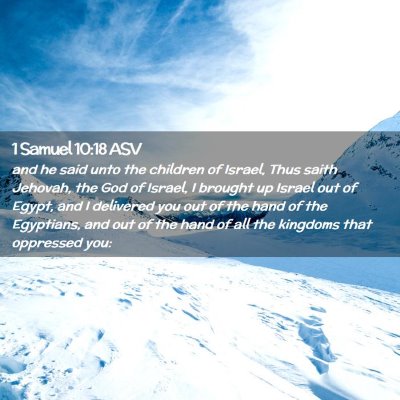 Picture 02 - 1 Samuel 10:18 ASV - and he said unto the children of Israel, Thus - Bible Verse Picture