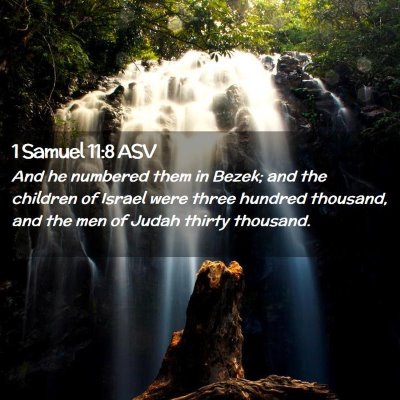 Picture 02 - 1 Samuel 11:8 ASV - And he numbered them in Bezek; and the children - Bible Verse Picture