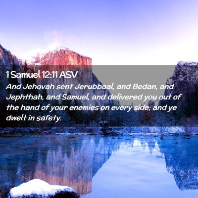 Picture 02 - 1 Samuel 12:11 ASV - And Jehovah sent Jerubbaal, and Bedan, and - Bible Verse Picture