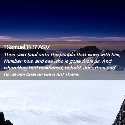 Picture 02 - 1 Samuel 14:17 ASV - Then said Saul unto the people that were with - Bible Verse Picture