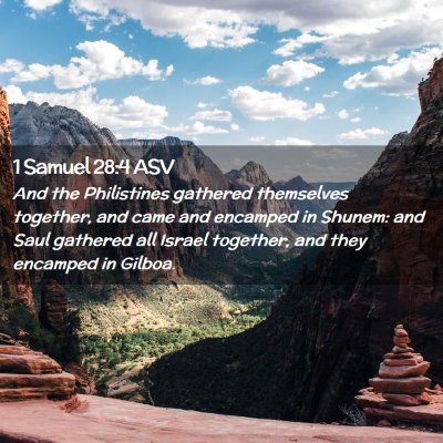 Picture 02 - 1 Samuel 28:4 ASV - And the Philistines gathered themselves together, - Bible Verse Picture