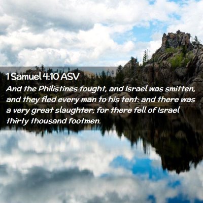 Picture 02 - 1 Samuel 4:10 ASV - And the Philistines fought, and Israel was - Bible Verse Picture