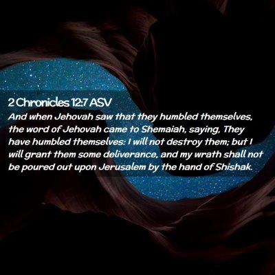 Picture 02 - 2 Chronicles 12:7 ASV - And when Jehovah saw that they humbled - Bible Verse Picture