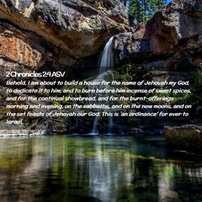 Picture 02 - 2 Chronicles 2:4 ASV - Behold, I am about to build a house for the name - Bible Verse Picture